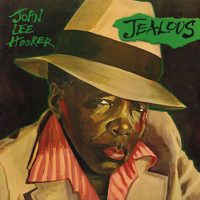 The cover of Jealous by John Lee Hooker