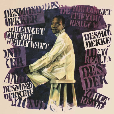 The cover of You Can Get It If You Really Want by Desmond Dekker