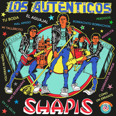 The cover of Los auténticos by Los Shapis