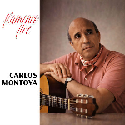 The cover of Flamenco Fire by Carlos Montoya