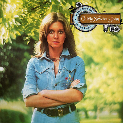 The cover of If You Love Me, Let Me Know by Olivia Newton-John
