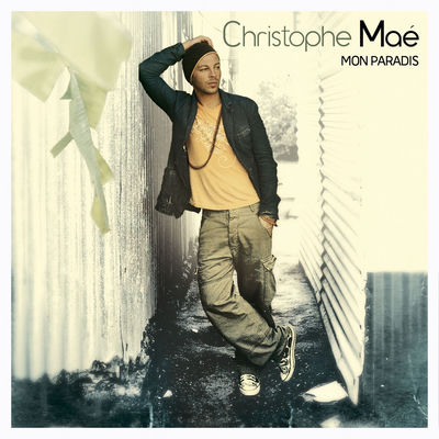 The cover of Mon paradis by Christophe Maé