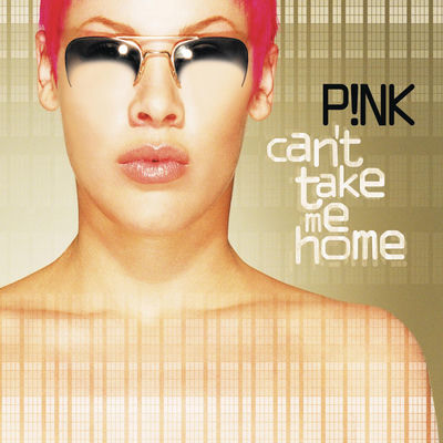 The cover of Can't Take Me Home by P!nk
