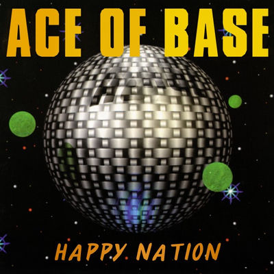 The cover of Happy Nation by Ace of Base