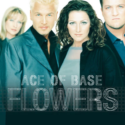 The cover of Flowers by Ace of Base