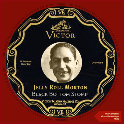 The cover of Black Bottom Stomp by Jelly Roll Morton's Red Hot Peppers