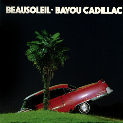 The cover of Bayou Cadillac by Beausoleil