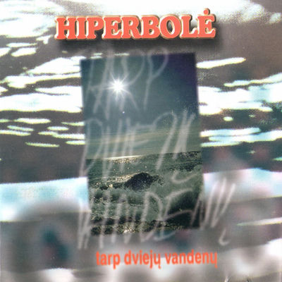 The cover of Tarp dviejų vandenų by Hiperbolė