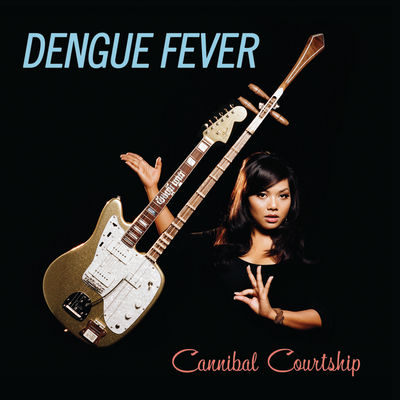 The cover of Cannibal Courtship by Dengue Fever