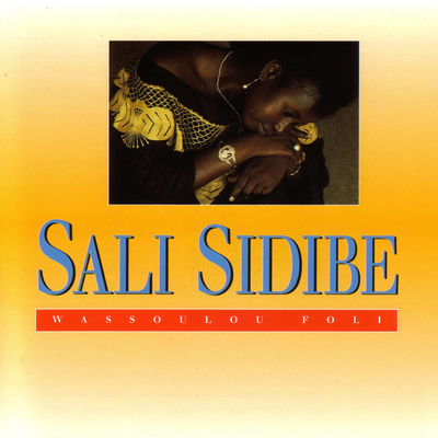 The cover of Wassoulou Foli by Sali Sidibé
