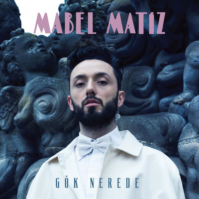 The cover of Gök Nerede by Mabel Matiz