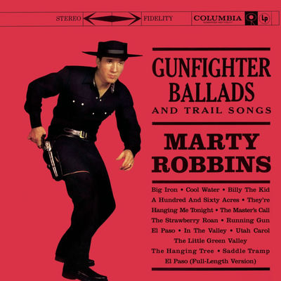 The cover of Gunfighter Ballads And Trail Songs by Marty Robbins