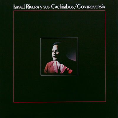 The cover of Controversia by Ismael Rivera y sus Cachimbos