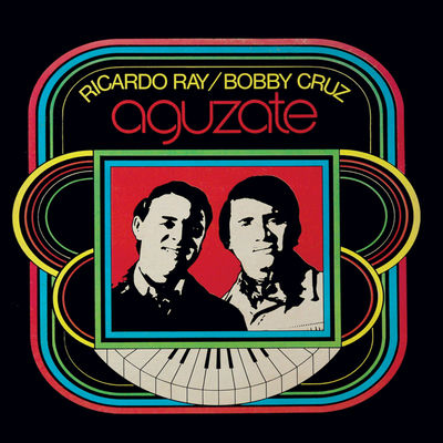 The cover of Agúzate by Ricardo Ray & Bobby Cruz