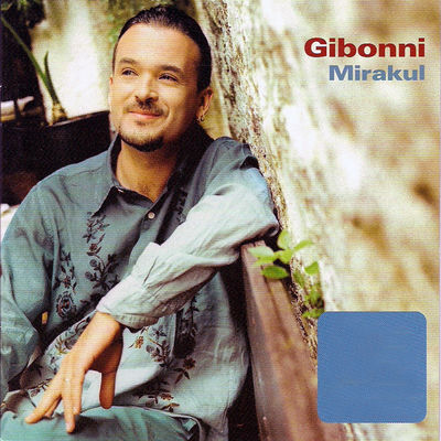 The cover of Mirakul by Gibonni